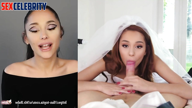 Hot bride Ariana Grande sucked dick in wedding dress, fake [PREMIUM]