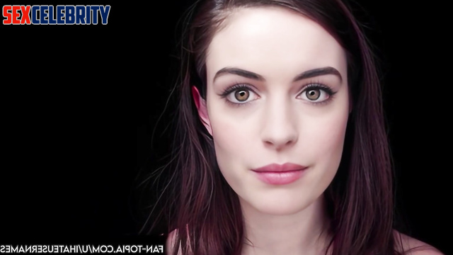 Pretty Anne Hathaway told everybody about gangbang experience, face swap